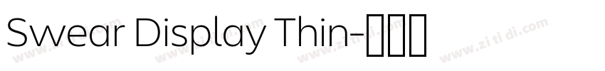 Swear Display Thin字体转换